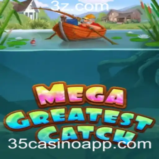 35casino - MegaGreatestCatch: Um Mergulho no Mundo do Jogo Inovador
