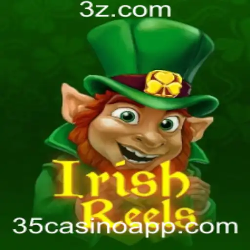 Descubra o Excitante Mundo do IrishReels no 35casino