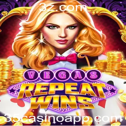 35casino - Explorando o Mundo de VegasRepeatWins: Diversão e Estratégia